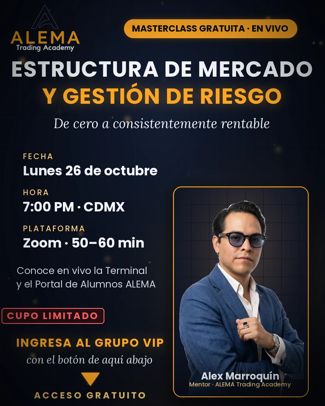 Masterclass gratuita en vivo: Estructura de Mercado y Gestión de Riesgo con Alex Marroquín